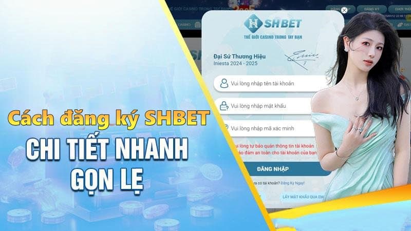 Đăng ký SHBET và thỏa sức trải nghiệm không gian cá cược an toàn