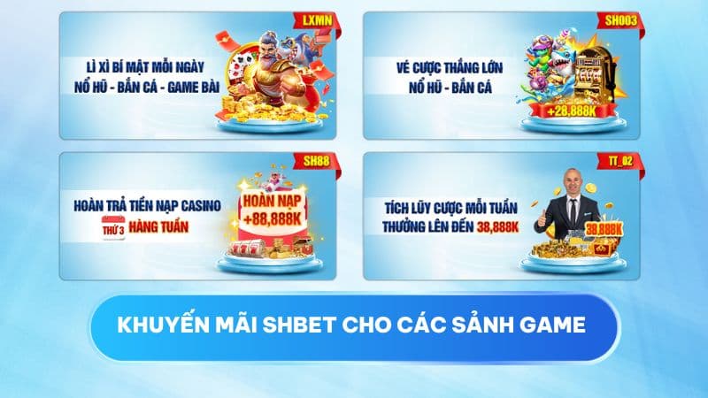 Đa dạng các ưu đãi khác nhau cho người chơi thỏa sức lựa chọn tham gia